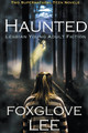 Haunted Lesbian Young Adult Fiction: Two Supernatural Teen Novels by Foxglove Lee 9798201006327