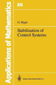 Stabilization of Control Systems by Omar Hijab 9781441930804