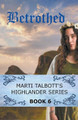 Betrothed by Marti Talbott 9781393508649