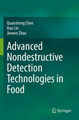 Advanced Nondestructive Detection Technologies in Food by Quansheng Chen 9789811633621