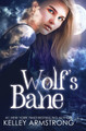Wolf's Bane by Kelley Armstrong 9781989046067