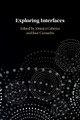 Exploring Interfaces by Monica Cabrera 9781108458115