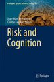 Risk and Cognition by Mercantini Jean-Marc 9783662457030