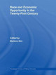 Race and Economic Opportunity in the Twenty-First Century by Marlene Kim