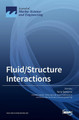 Fluid/Structure Interactions by Yuriy Semenov 9783036532509