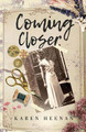 Coming Closer by Karen Heenan 9781957081168