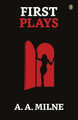 First Plays by A a Milne 9789355841735