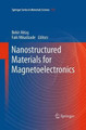 Nanostructured Materials for Magnetoelectronics by Bekir Aktas 9783662523445