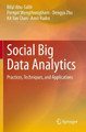 Social Big Data Analytics: Practices, Techniques, and Applications by Bilal Abu-Salih 9789813366541