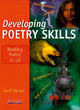 Developing Poetry Skills: Reading Poetry 11-14 by Geoff Barton