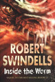 Inside The Worm by Robert Swindells