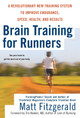 Brain Training for Runners by M. Fitzgerald