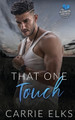 That One Touch by Carrie Elks 9781916516274