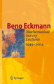 Mathematical Survey Lectures 1943-2004 by Beno Eckmann 9783540337904
