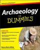 Archaeology For Dummies by Nancy Marie White