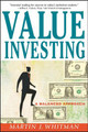 Value Investing: A Balanced Approach Martin J. Whitman 9780471398103
