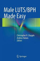 Male LUTS/BPH Made Easy by Christopher R. Chapple 9781447146872