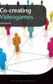 Co-Creating Videogames by John Banks 9781849664967