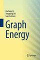 Graph Energy by Xueliang Li 9781461442196
