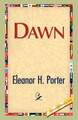 Dawn by Eleanor H Porter 9781421894263