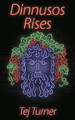 Dinnusos Rises by Tej Turner 9781911409038