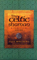The Celtic Shaman John Matthews 9780712614177