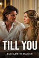 Till You by Elisabeth Baker 9781787992924
