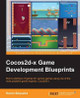 Cocos2d-x Game Development Blueprints by Karan Sequeira 9781783985265