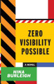 Zero Visibility Possible by Nina Burleigh 9798890793041