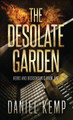 The Desolate Garden by Daniel Kemp 9784867527641
