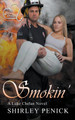 Smokin' by Shirley Penick 9798201374167