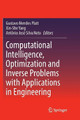 Computational Intelligence, Optimization and Inverse Problems with Applications in Engineering by Gustavo Mendes Platt 9783030071905