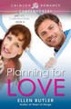Planning for Love by Ellen Butler 9781440583667
