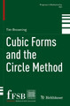Cubic Forms and the Circle Method by Tim Browning 9783030868741