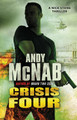 Crisis Four: (Nick Stone Thriller 2) by Andy McNab