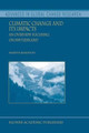 Climatic Change and Its Impacts: An Overview Focusing on Switzerland by Martin Beniston 9781402023453