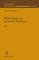 Mathematics in Industrial Problems: Part 3 by Avner Friedman 9781461391005