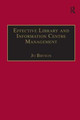 Effective Library and Information Centre Management Jo Bryson 9780566076916