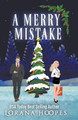 A Merry Mistake by Lorana Hoopes 9798215539873