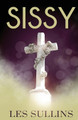 Sissy by Les Sullins 9781955186377