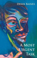 A Most Urgent Task by Derek Baines 9781740277273