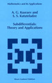 Subdifferentials: Theory and Applications by Anatoly G. Kusraev 9789401041171