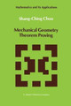 Mechanical Geometry Theorem Proving by Shang-Ching Chou 9781402003301