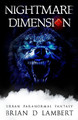Nightmare Dimension by Brian D Lambert 9781916056350