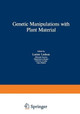 Genetic Manipulations with Plant Material by Lucien Ledoux 9781468427653