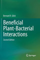 Beneficial Plant-Bacterial Interactions by Bernard R. Glick 9783030443702