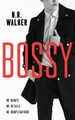 Bossy by N R Walker 9781925886627