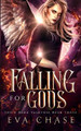 Falling for Gods by Eva Chase 9781989096215