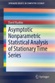 Asymptotic Nonparametric Statistical Analysis of Stationary Time Series by Daniil Ryabko 9783030125639