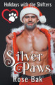 Silver Paws by Rose Bak 9798215592168